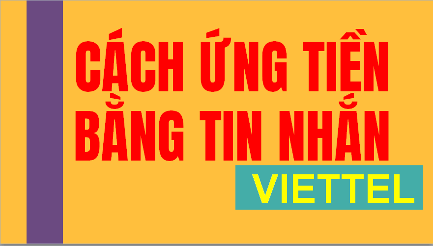 Ứng tiền viettel khi chưa đủ điều kiện